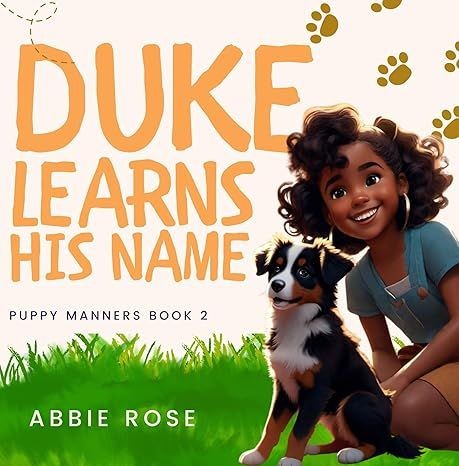 Duke Learns His Name by Abbie Rose