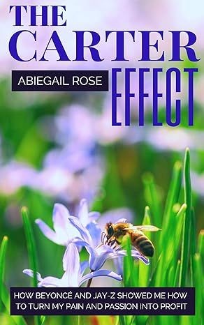 The Carter Effect by Abiegail Rose