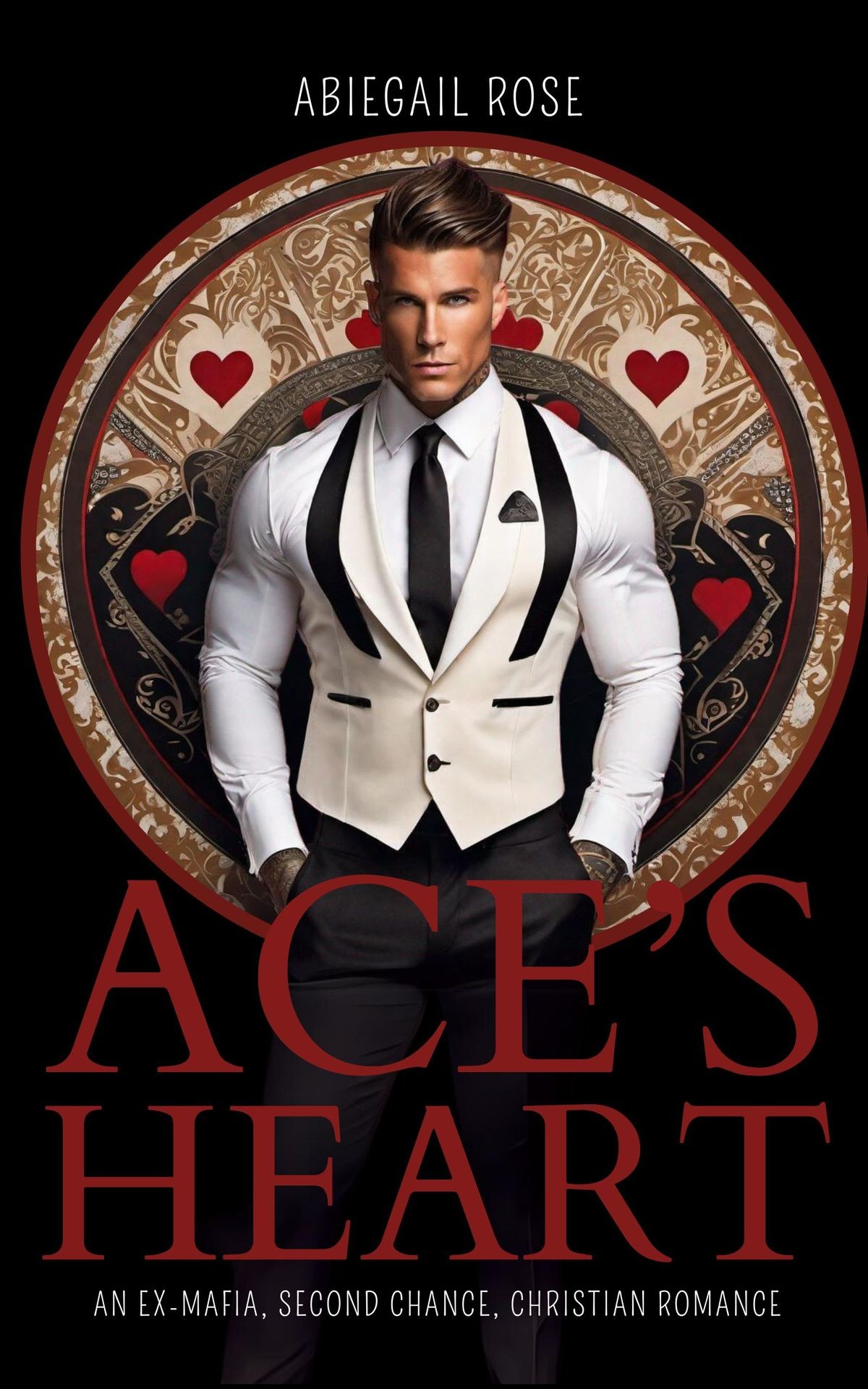 Ace's Heart by Abiegail Rose